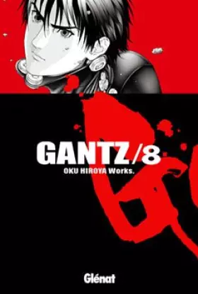 Couverture du produit · Gantz 8 (Seinen Manga)
