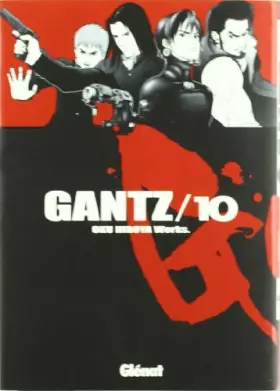 Couverture du produit · Gantz 10 (Seinen Manga)