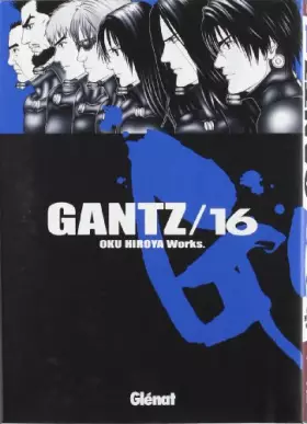 Couverture du produit · Gantz 16 (Seinen Manga)