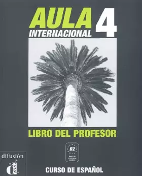 Couverture du produit · Aula Internacional 4. Libro del profesor: 0