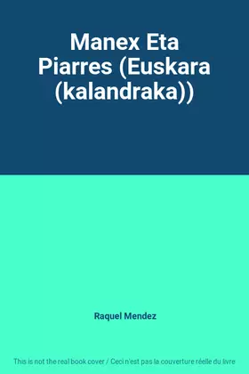 Couverture du produit · Manex Eta Piarres (Euskara (kalandraka))