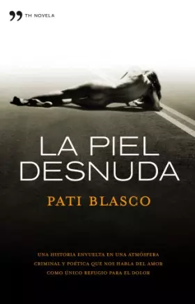 Couverture du produit · La piel desnuda (TH Novela)