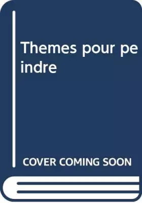 Couverture du produit · Thèmes pour peindre