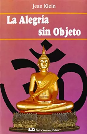 Couverture du produit · La Alegría sin Objeto