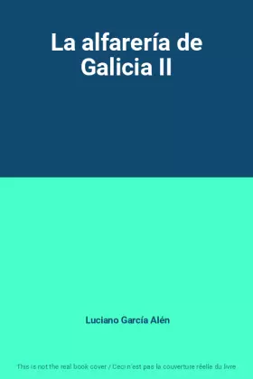 Couverture du produit · La alfarería de Galicia II