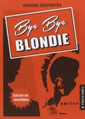 Couverture du produit · Bye Bye Blondie (D-fracciones)