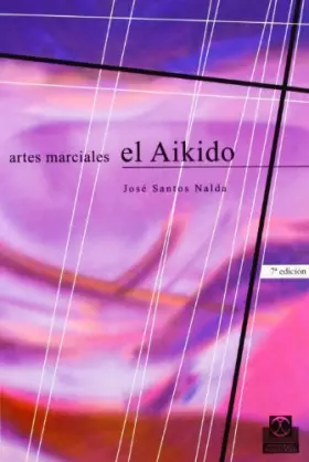 Couverture du produit · Aikido, El (Artes Marciales)