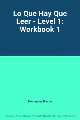 Couverture du produit · Lo Que Hay Que Leer - Level 1: Workbook 1