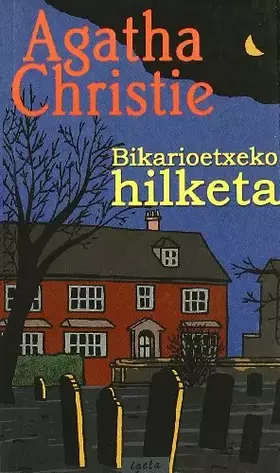 Couverture du produit · Bikarioetxeko hilketa