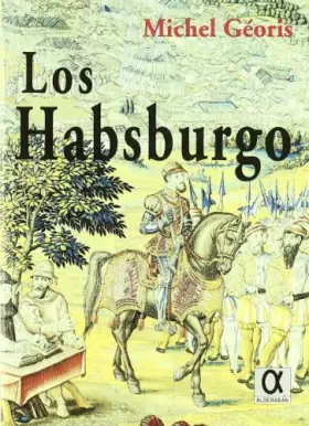 Couverture du produit · HABSBURGO,LOS (SIN COLECCION)