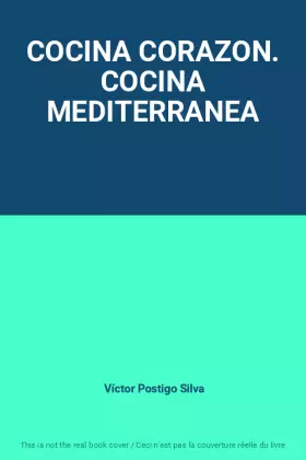 Couverture du produit · COCINA CORAZON. COCINA MEDITERRANEA