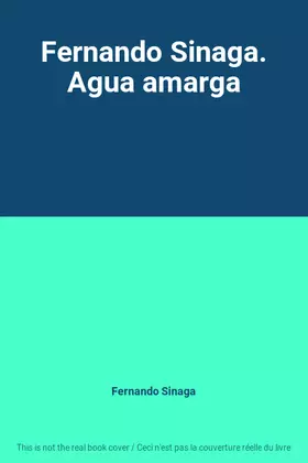 Couverture du produit · Fernando Sinaga. Agua amarga