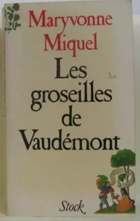 Couverture du produit · Les groseilles de Vaudémont