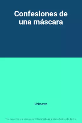 Couverture du produit · Confesiones de una máscara