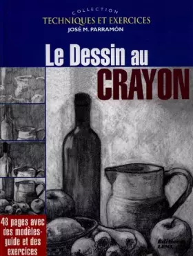 Couverture du produit · Le dessin au crayon