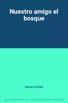 Couverture du produit · Nuestro amigo el bosque