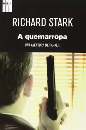 Couverture du produit · A quemarropa (NOVELA POLICÍACA)