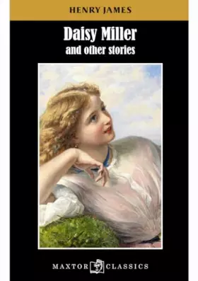 Couverture du produit · Daisy Miller and other stories (Maxtor Classics)