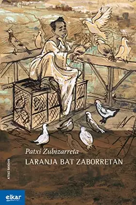 Couverture du produit · Laranja bat zaborretan: 32 (Ateko bandan)