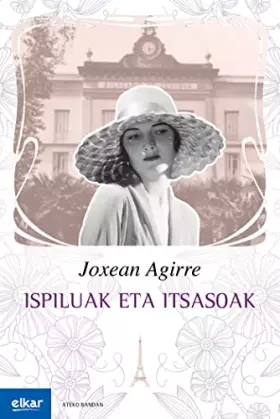 Couverture du produit · Ispiluak eta itsasoak: 45 (Ateko bandan)