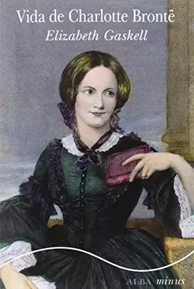 Couverture du produit · Vida de Charlotte Brontë (Minus)