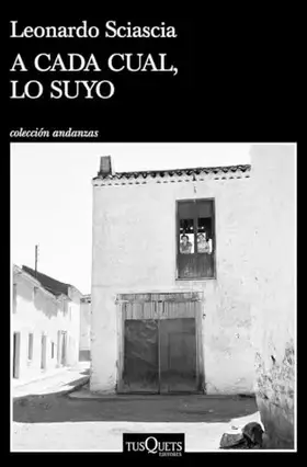 Couverture du produit · A cada cual, lo suyo (Andanzas)