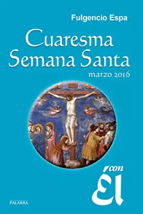 Couverture du produit · Cuaresma-Semana Santa 2016, con Él. Marzo 2016: 50