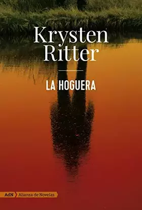 Couverture du produit · La hoguera (AdN) (AdN Alianza de Novelas)