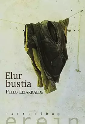 Couverture du produit · Elur bustia: 95 (Narratiba)