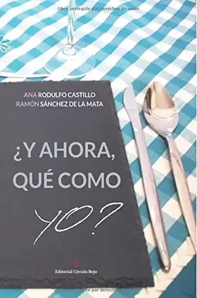 Couverture du produit · ¿Y ahora qué como yo? (NOVELA)