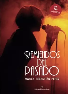 Couverture du produit · Remiendos del pasado