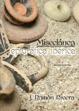 Couverture du produit · Miscelánea epigráfica ibérica (NOVELA)
