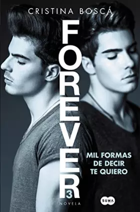 Couverture du produit · Mil formas de decir te quiero (Forever 3) (SUMA)