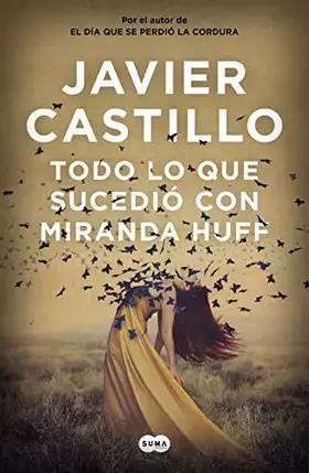 Couverture du produit · Todo lo que sucedio con Miranda Huff