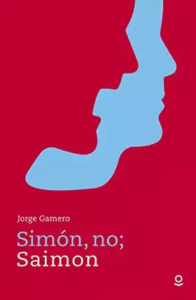 Couverture du produit · Simón, no Saimon (SERIE ROJA (+14))