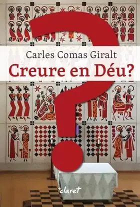 Couverture du produit · Creure en Déu?