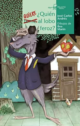 Couverture du produit · ¿Quién quiere al lobo feroz?