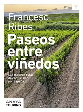 Couverture du produit · Paseos entre viñedos