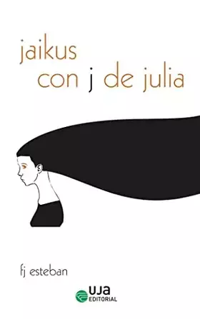 Couverture du produit · Jaikus con J de Julia: 7 (La Rueca)