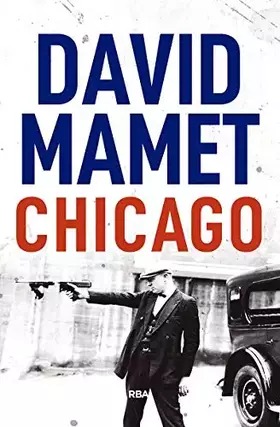 Couverture du produit · Chicago (Serie Negra)