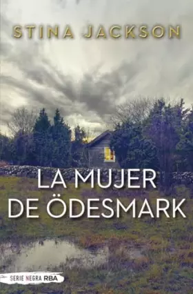 Couverture du produit · La mujer de Ödesmark (Serie Negra)