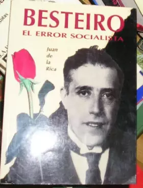 Couverture du produit · Besteiro: el error socialista