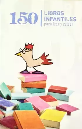 Couverture du produit · 150 Libros infantiles para leer y releer