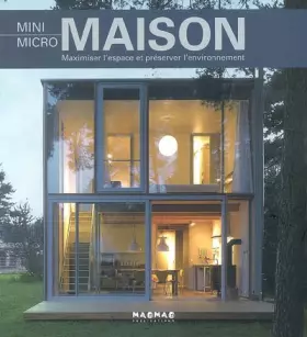 Couverture du produit · Mini micro maison : Maximiser l'espace et préserver l'environnement