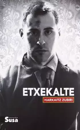 Couverture du produit · ETXEKALTE (NARRATIBA)