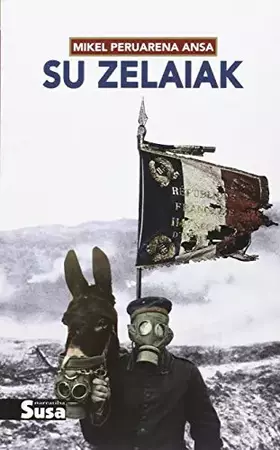 Couverture du produit · SU ZELAIAK (NARRATIBA)