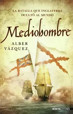 Couverture du produit · MEDIOHOMBRE (NOVELA HISTORICA)