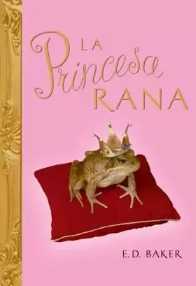 Couverture du produit · La princesa rana/ The Frog Princess