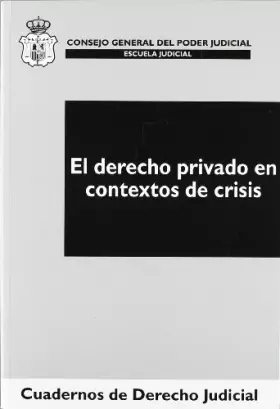 Couverture du produit · El derecho privado en contextos decrisis