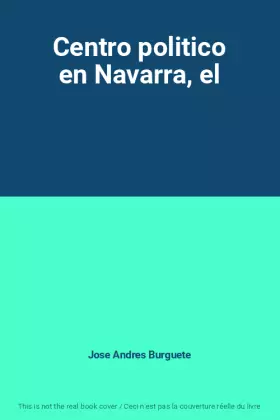 Couverture du produit · Centro politico en Navarra, el